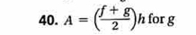 A=( (f+g)/2 )h forg