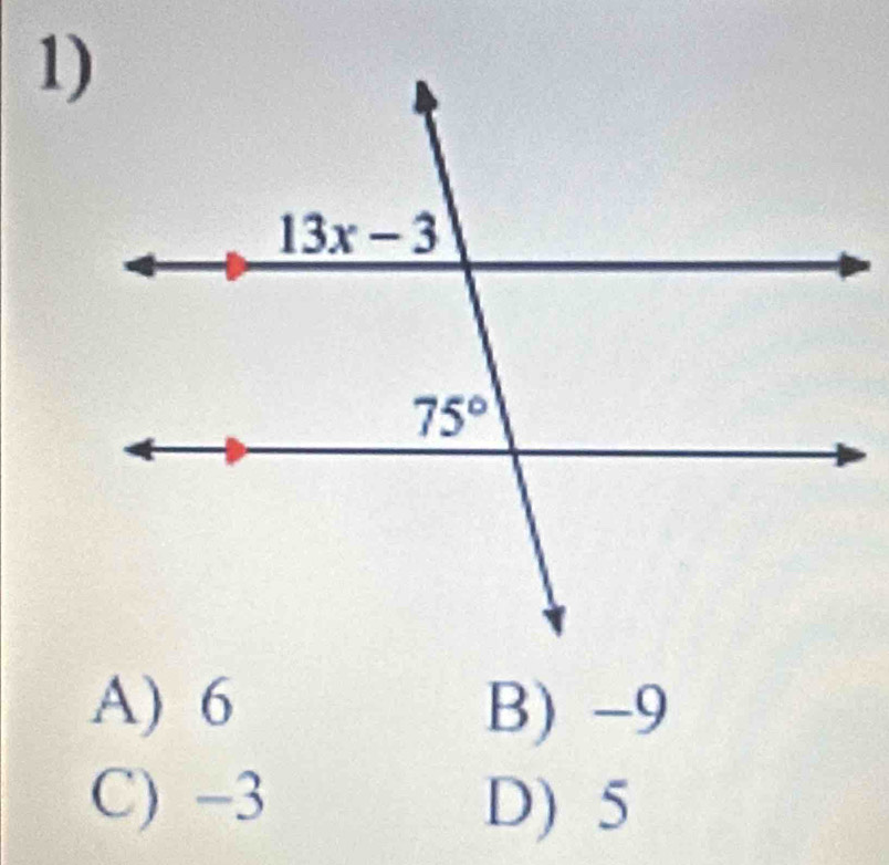 A) 6 B) -9
C) -3 D) 5