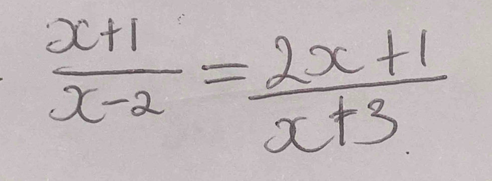  (x+1)/x-2 = (2x+1)/x+3 