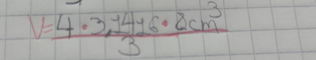 V= (4· 3,1416· 2cm^3)/3 