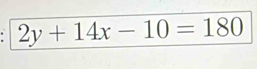 2y+14x-10=180