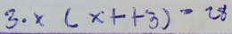 3· x(x++3)=28