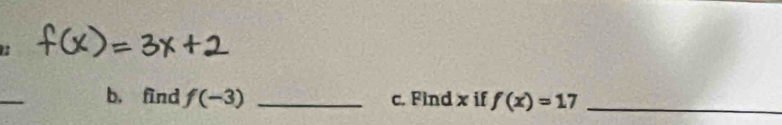 b， find f(-3) _c. Find x if f(x)=17 _