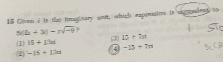 Solved: Given i is the imaginary unit, which expression is equivalent ...