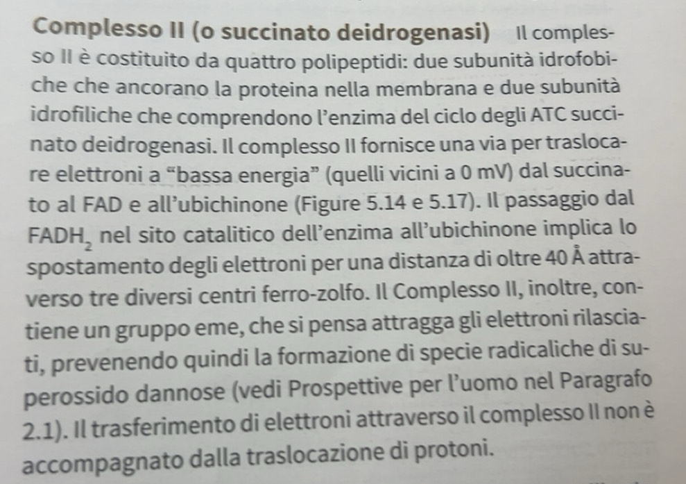 Risolto:Complesso II (o succinato deidrogenasi) Il comples- so II è ...