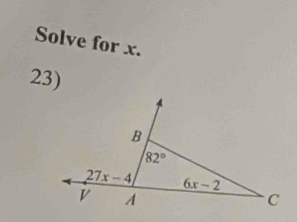 Solve for x.
23)