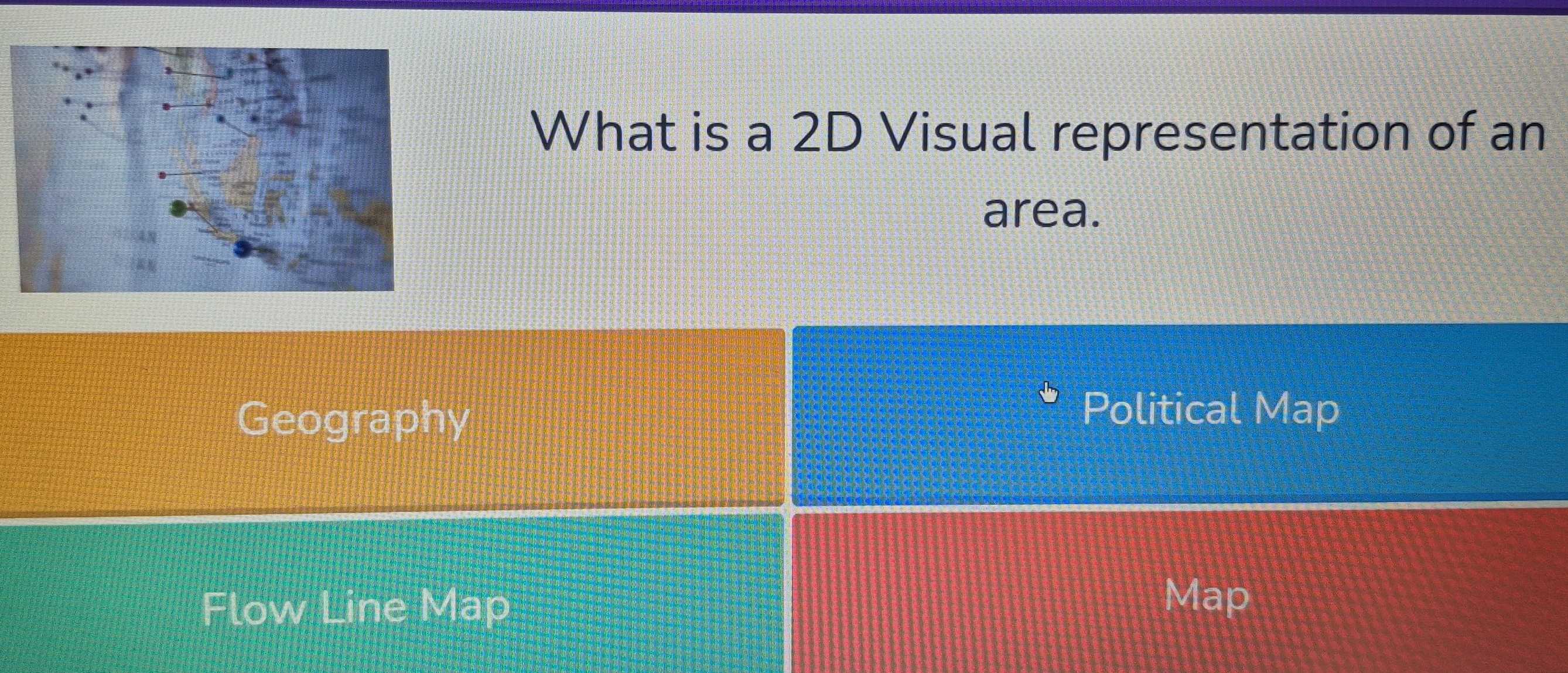 Solved: What is a 2D Visual representation of an area. Geography ...