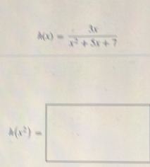 A(x)= 3x/x^2+5x+7 