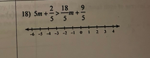 5m+ 2/5 > 18/5 m+ 9/5 