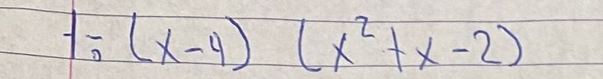 1-(x-4)(x^2+x-2)