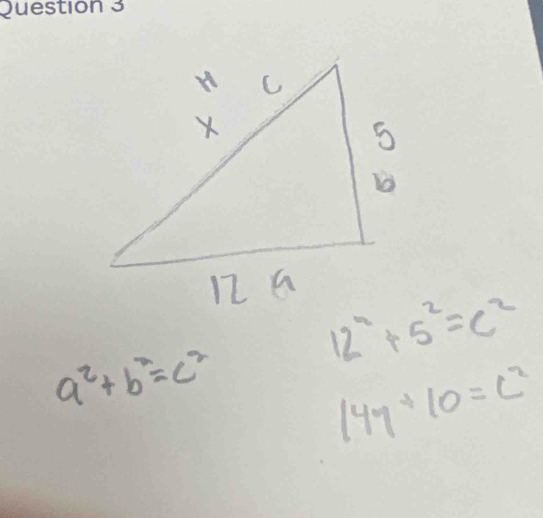 12^2+5^2=c^2
a^2+b^2=c^2
147/ 10=c^2