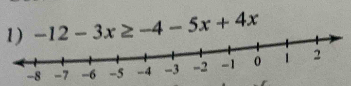 -12-3x≥ -4-5x+4x