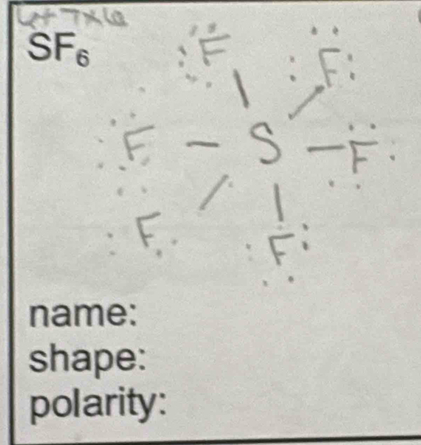 SF_6
name: 
shape: 
polarity: