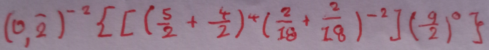 (0,overline 2)^-2 [( 5/2 + 4/2 )^4( 2/18 + 2/18 )^-2]( 9/2 )^0