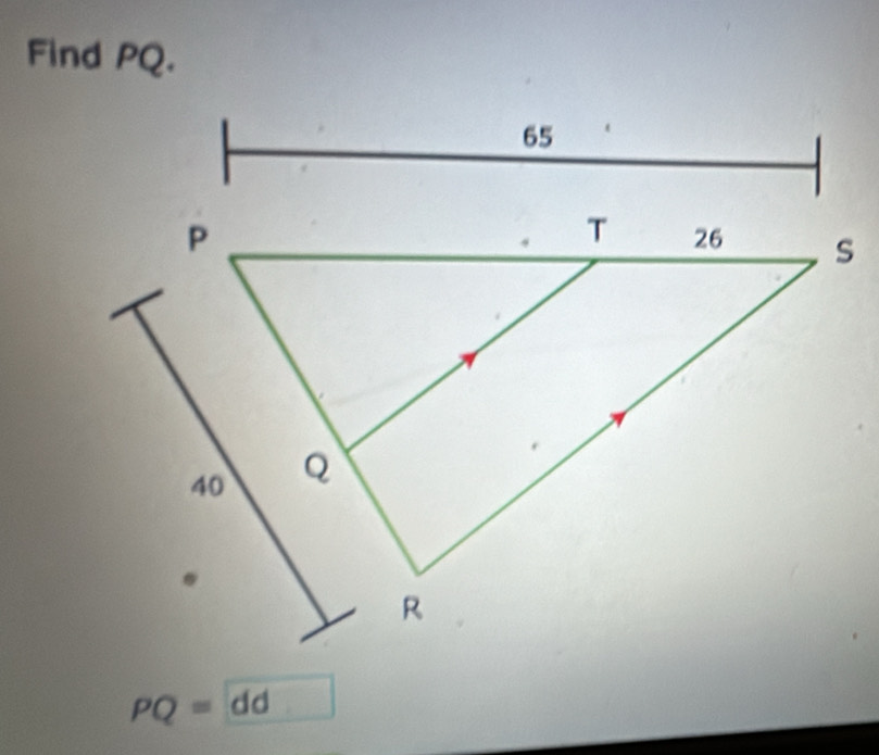 Find PQ.
PQ=  1/2 