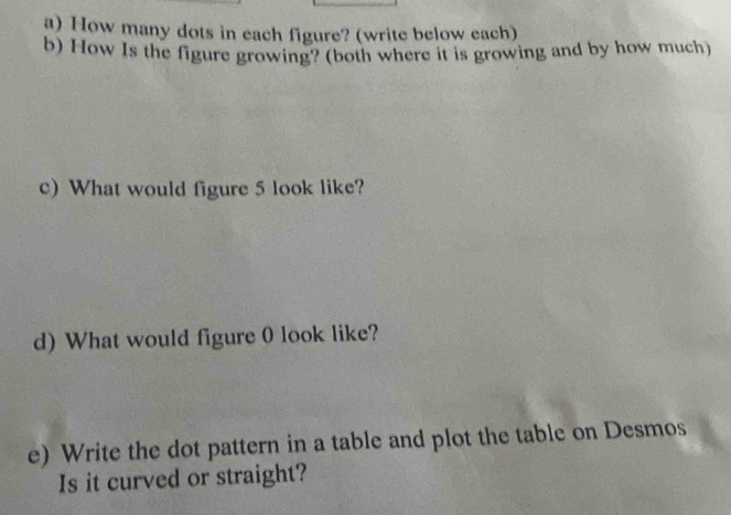 Solved: How many dots in each figure? (write below each) b) How Is the ...