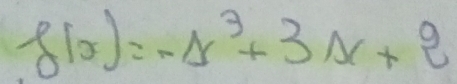 f(x)=-x^3+3x+2