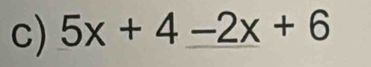 5x+4-2x+6