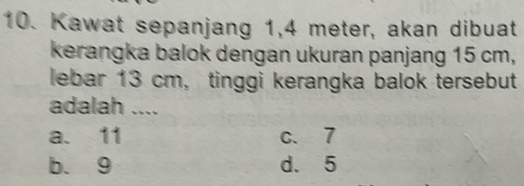 Solved: Kawat sepanjang 1,4 meter, akan dibuat kerangka balok dengan ...