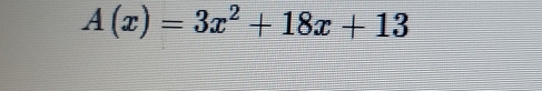 A(x)=3x^2+18x+13