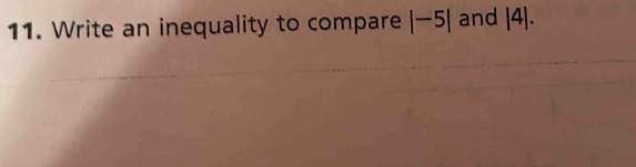 Write an inequality to compare |-5| and |4|.