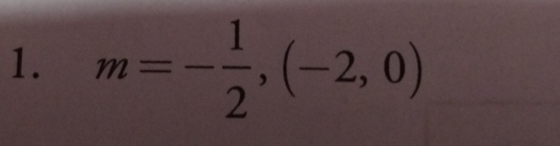 m=- 1/2 ,(-2,0)