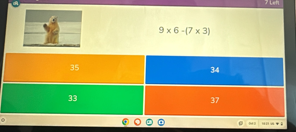 7 Left
9* 6-(7* 3)
35
34
33
37
。
Oct 2 10:21 US 2