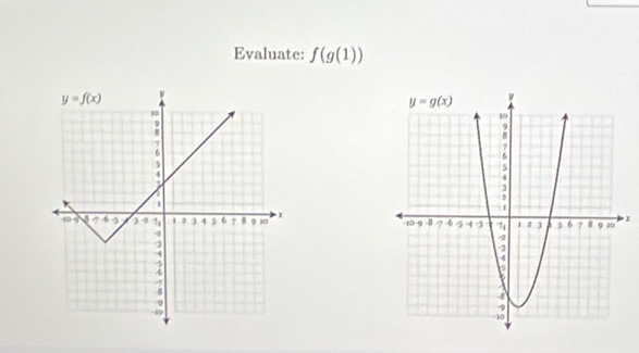 Evaluate: f(g(1))