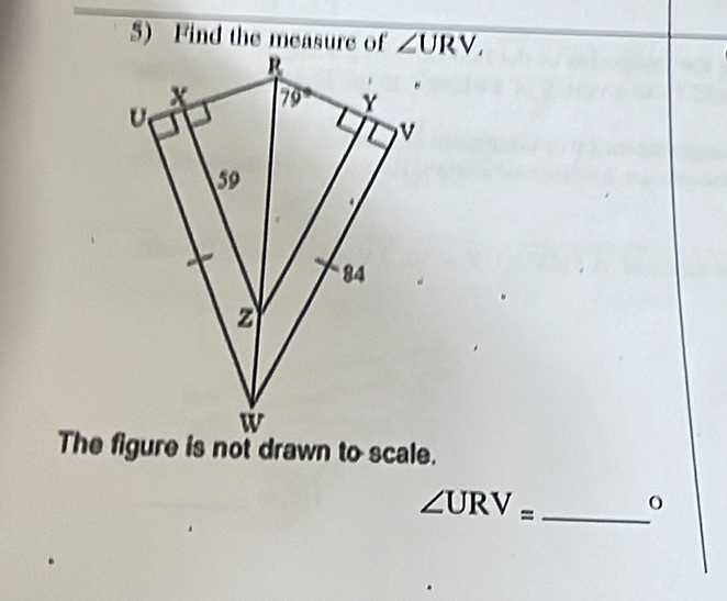 Find the measure of ∠ URV,
∠ URV= _o