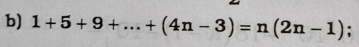 1+5+9+...+(4n-3)=n(2n-1).