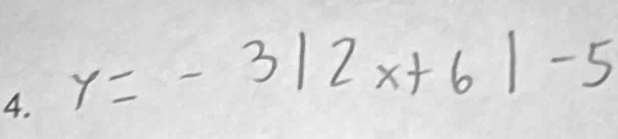 y=-3|2x+6|-5