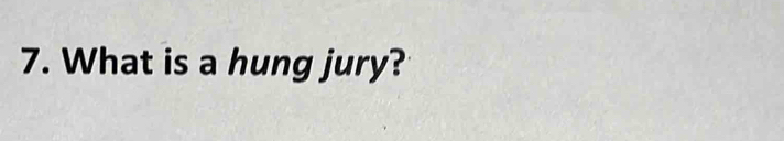 What is a hung jury?