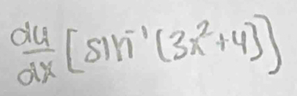  d6/dx [sin^(-1)(3x^2+4)]