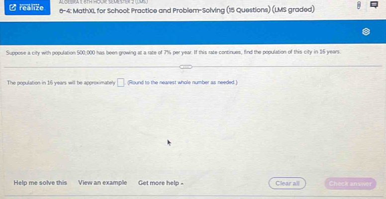 Solved: ALGEBRA 1: 6TH HOUR: SEMESTER 2 (LMS) O realize 6-4: MathXL for ...