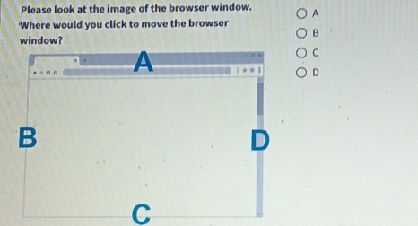 Solved: Please look at the image of the browser window. A 'Where would ...