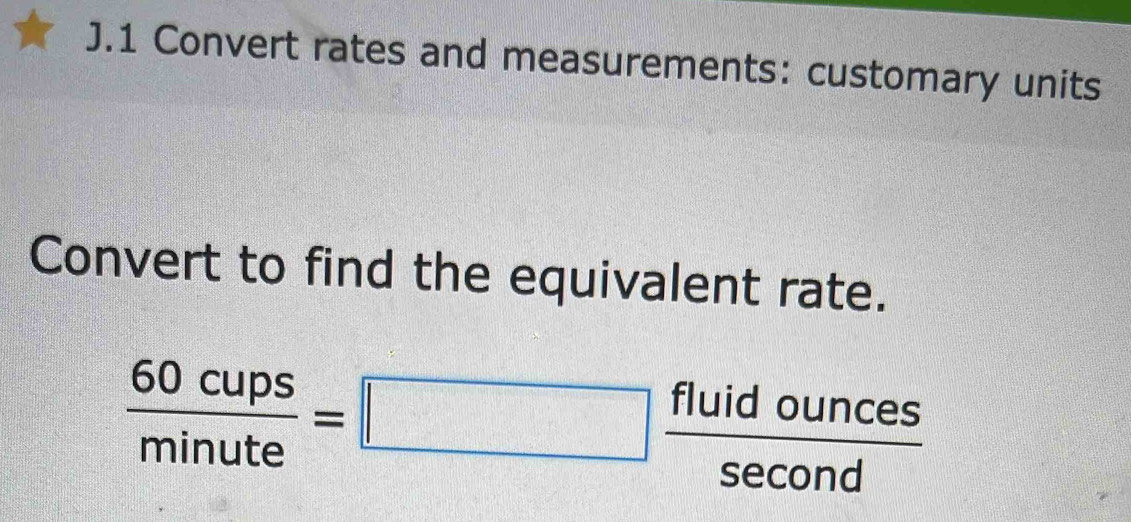 Solved: Convert rates and measurements: customary units Convert to find ...