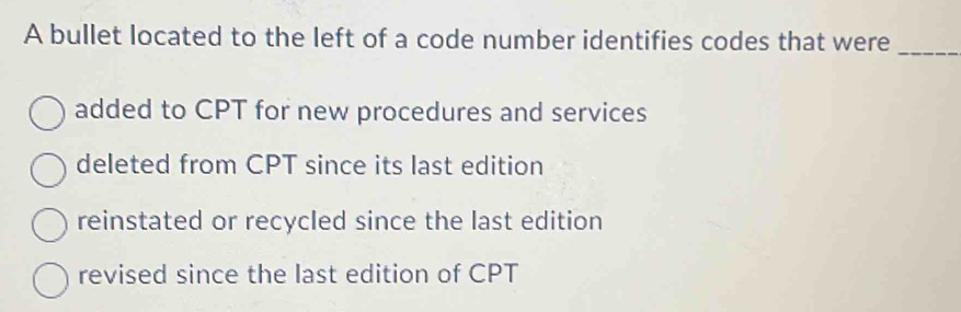 Solved: A bullet located to the left of a code number identifies codes ...