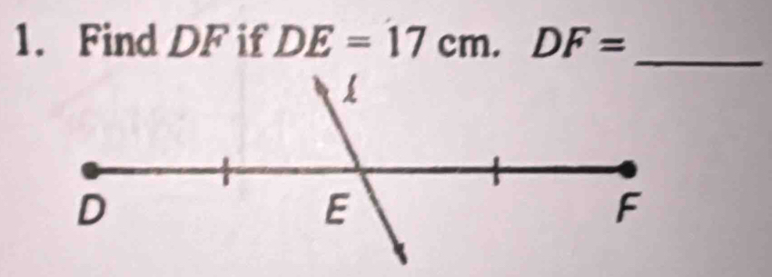 Find DF if DE=17cm. DF= _