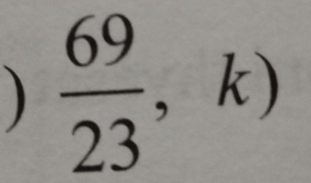 )  69/23 ,k)