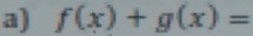 f(x)+g(x)=