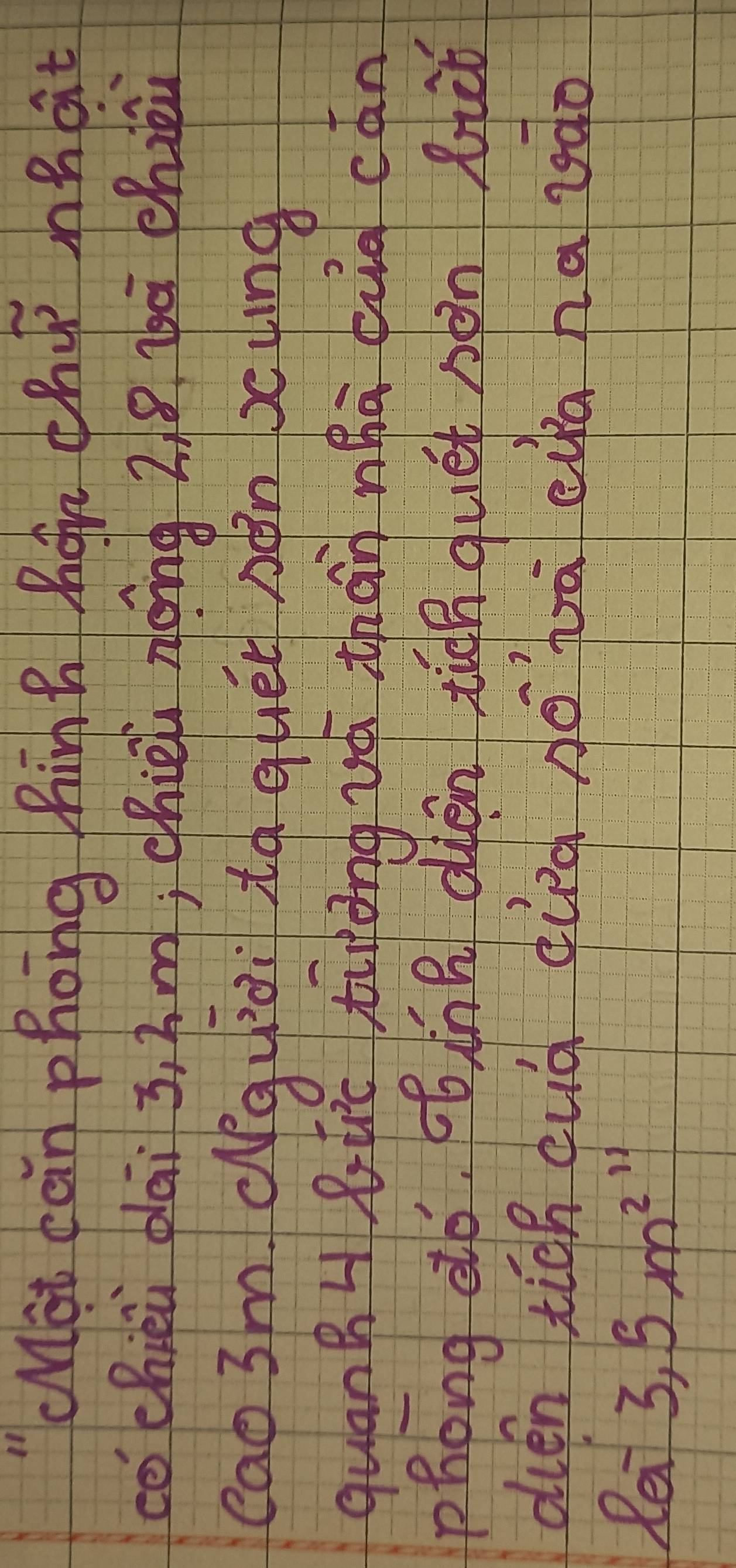 "Mot can phong hin? hon cho nhat 
cochièi pāi s, hm; chiéin náing z/ 8 zā chii 
cao 3m. (quài tā quét àn syng 
quanBHBuc tuōng uá thàn nhā cuu cān 
phong dó. ¢óinn dǎen tigh quet sén lxt 
dién tigh cuà dàà ào jā evā ha zào 
Pei 3,5m^(211)