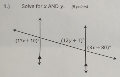 1.) Solve for x AND y. (5 points)