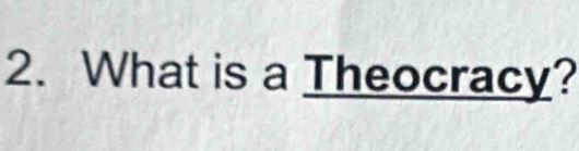 What is a Theocracy?