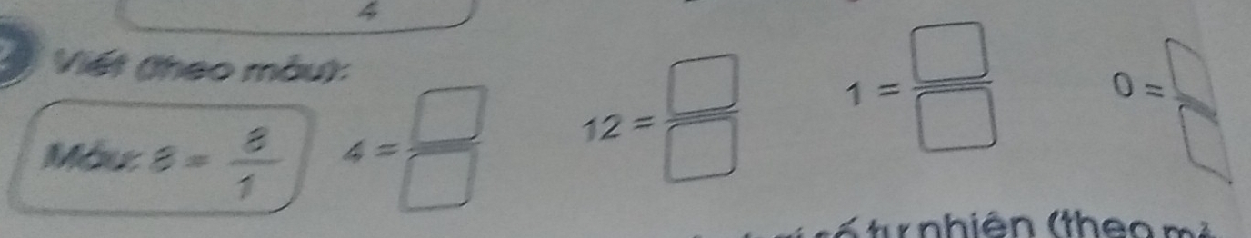 Viết (theo màu): 
März a= 8/1  4= □ /□  
12= □ /□   1= □ /□  
0= □ /□  
* nhiên (theo m à