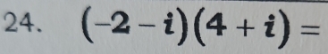 (-2-i)(4+i)=