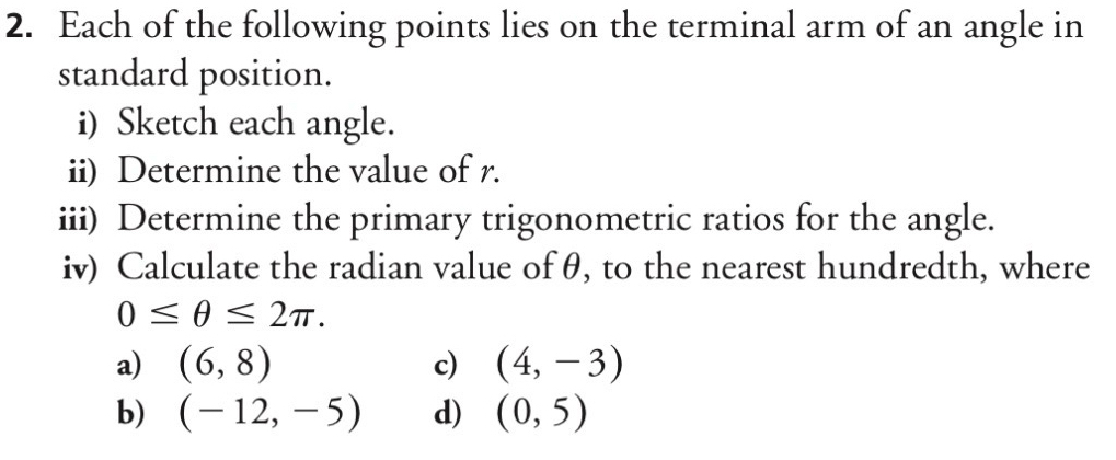 Solved: Each of the following points lies on the terminal arm of an ...