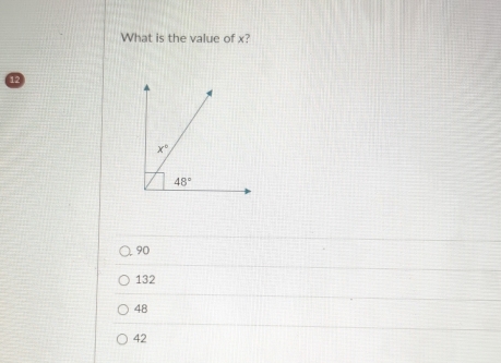 What is the value of x?
12
90
132
48
42