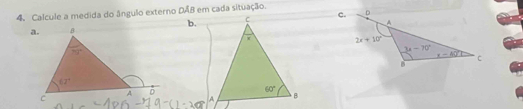 Calcule a medida do ângulo externo DÂB em cada situação.
c.
b.