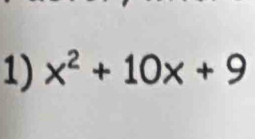 x^2+10x+9