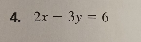 2x-3y=6